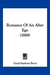 Cover image for Romance of an Alter Ego (1889)