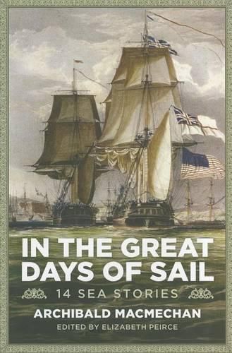 Cover image for In the Great Days of Sail: 14 Sea Stories