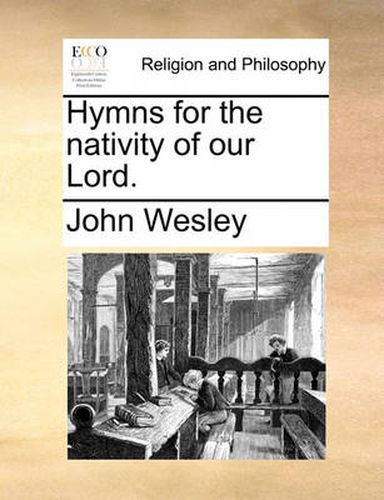 Cover image for Hymns for the Nativity of Our Lord.