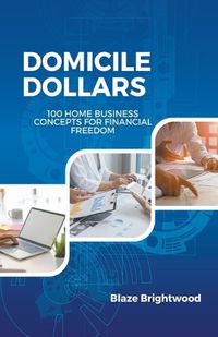 Cover image for Domicile Dollars