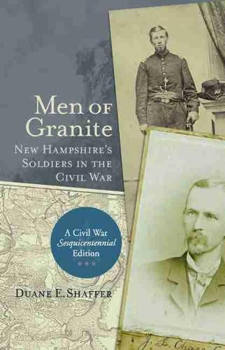 Cover image for Men of Granite: New Hampshire's Soldiers in the Civil War