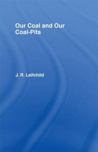 Cover image for Our Coal and Coal Pits