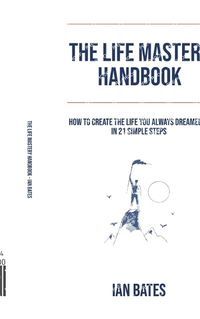 Cover image for The Life Mastery Handbook