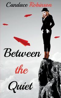 Cover image for Between the Quiet