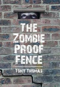 Cover image for The Zombie Proof Fence