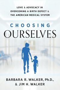 Cover image for Choosing Ourselves