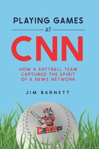 Cover image for Playing Games at CNN