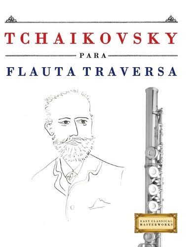 Cover image for Tchaikovsky para Flauta Traversa