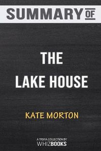 Cover image for Summary of The Lake House: A Novel: Trivia/Quiz for Fans