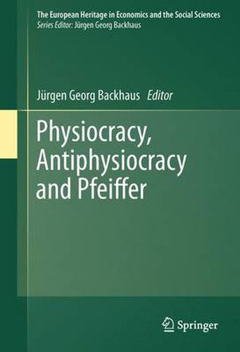 Cover image for Physiocracy, Antiphysiocracy and Pfeiffer