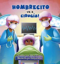 Cover image for Hombrecito va a cirugia