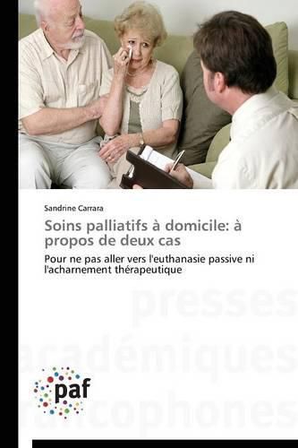 Cover image for Soins Palliatifs A Domicile: A Propos de Deux Cas