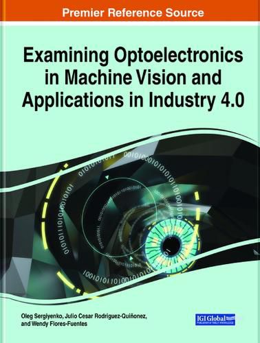 Cover image for Examining Optoelectronics in Machine Vision and Applications in Industry 4.0