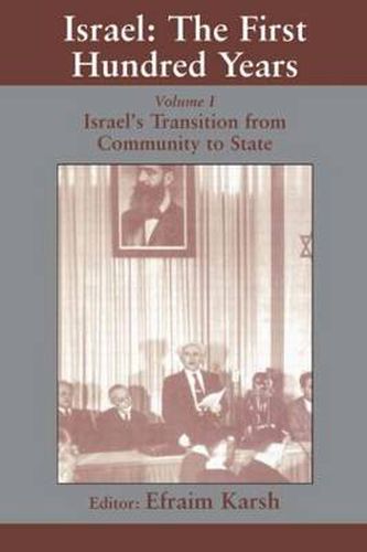 Cover image for Israel: the First Hundred Years: Volume I: Israel's Transition from Community to State