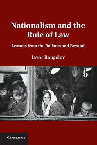 Cover image for Nationalism and the Rule of Law: Lessons from the Balkans and Beyond