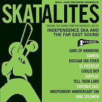 Cover image for Independence Ska And The Far East Sound 1963-65