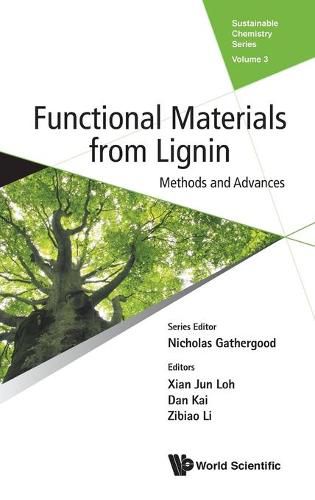 Cover image for Functional Materials From Lignin: Methods And Advances