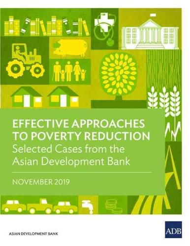 Cover image for Effective Approaches to Poverty Reduction: Selected Cases from the Asian Development Bank