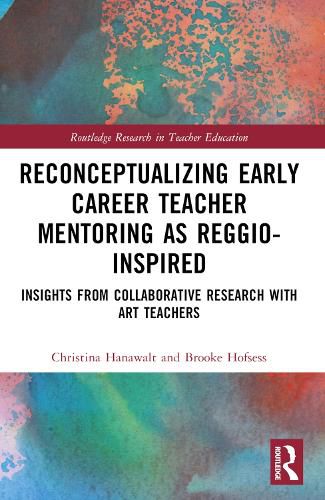 Cover image for Reconceptualizing Early Career Teacher Mentoring as Reggio-Inspired