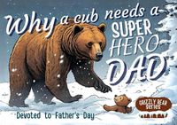 Cover image for Why a Cub needs a Super Hero Dad