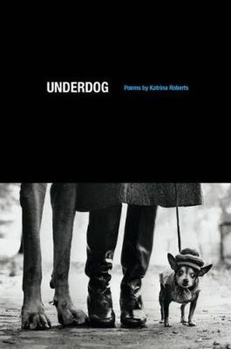 Cover image for Underdog: Poems