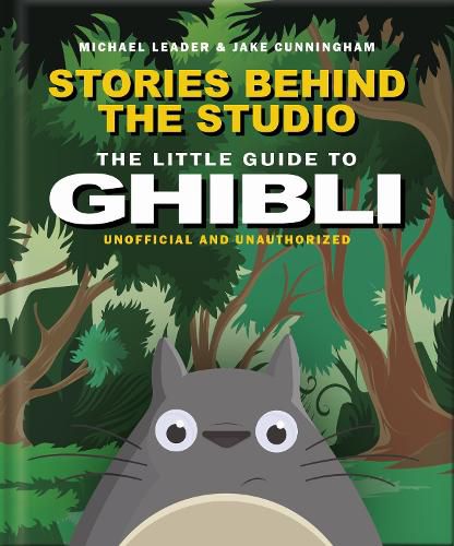Cover image for The Little Guide to Ghibli