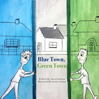Cover image for Blue Town, Green Town