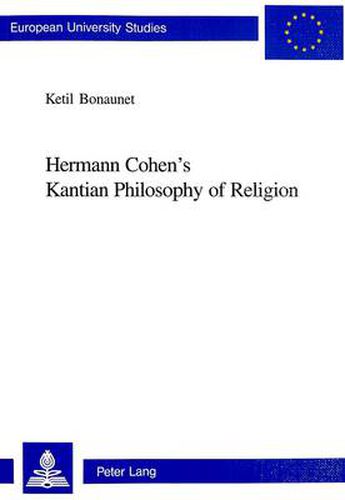 Cover image for Hermann Cohen's Kantian Philosophy of Religion