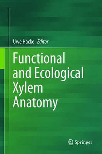 Cover image for Functional and Ecological Xylem Anatomy