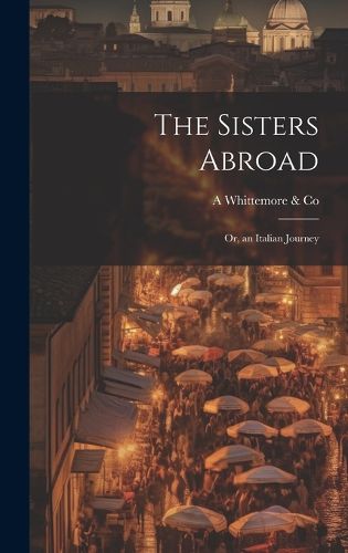 Cover image for The Sisters Abroad