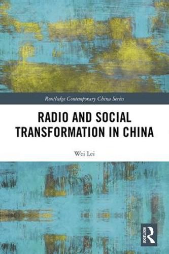 Cover image for Radio and Social Transformation in China