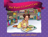 Cover image for May Wants A Library Card