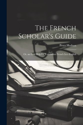 Cover image for The French Scholar's Guide