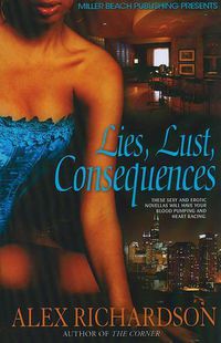 Cover image for Lies, Lust, Consequences