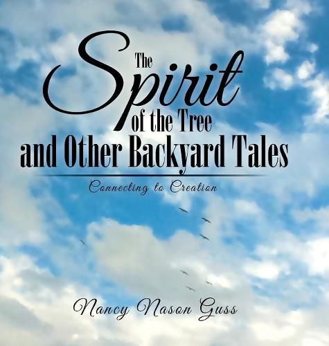 Cover image for The Spirit of the Tree and Other Backyard Tales