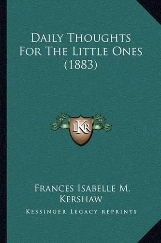 Cover image for Daily Thoughts for the Little Ones (1883)