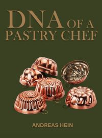 Cover image for DNA of a Pastry Chef