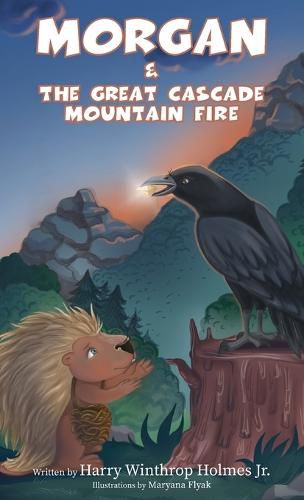 Morgan And The Great Cascade Mountain Fire