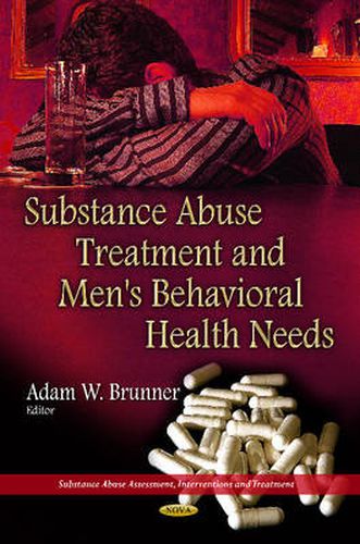 Cover image for Substance Abuse Treatment & Men's Behavioral Health Needs