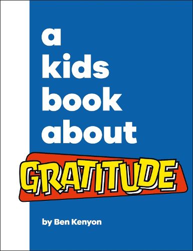 Cover image for A Kids Book About Gratitude