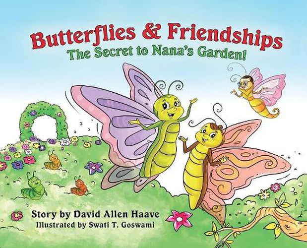 Cover image for Butterflies & Friendships; The Secret to Nana's Garden