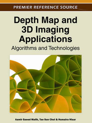 Cover image for Depth Map and 3D Imaging Applications: Algorithms and Technologies