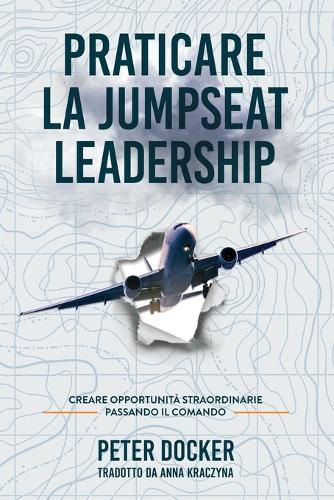 Cover image for Praticare La Jumpseat Leadership