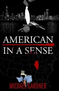 Cover image for American In a Sense: City in a Garden