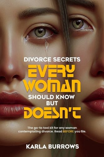 Cover image for Divorce Secrets Every Woman Should Know But Doesn't