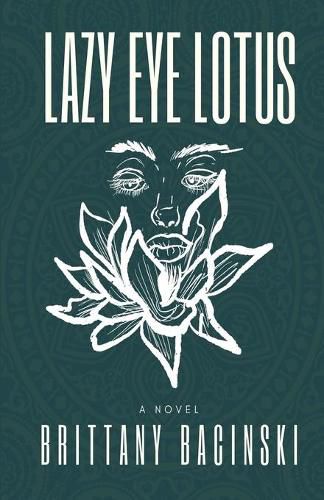 Cover image for Lazy Eye Lotus