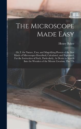 Cover image for The Microscope Made Easy
