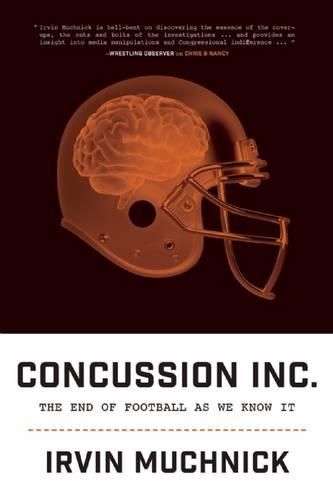 Cover image for Concussion Inc.: The End of Football As We Know It