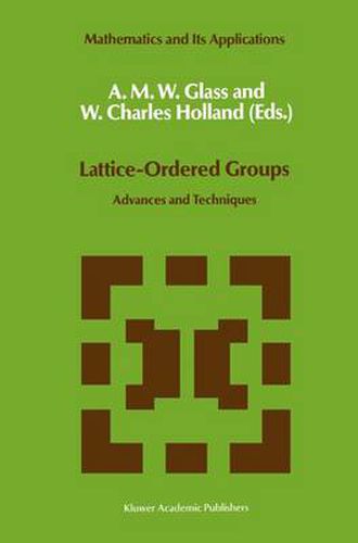 Cover image for Lattice-Ordered Groups: Advances and Techniques