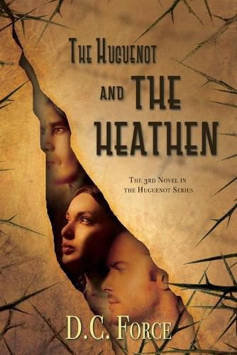 Cover image for The Huguenot and the Heathen